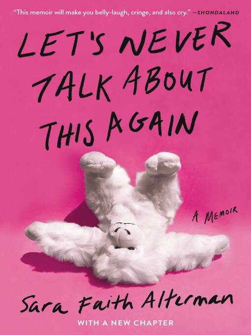Title details for Let's Never Talk About This Again by Sara Faith Alterman - Available